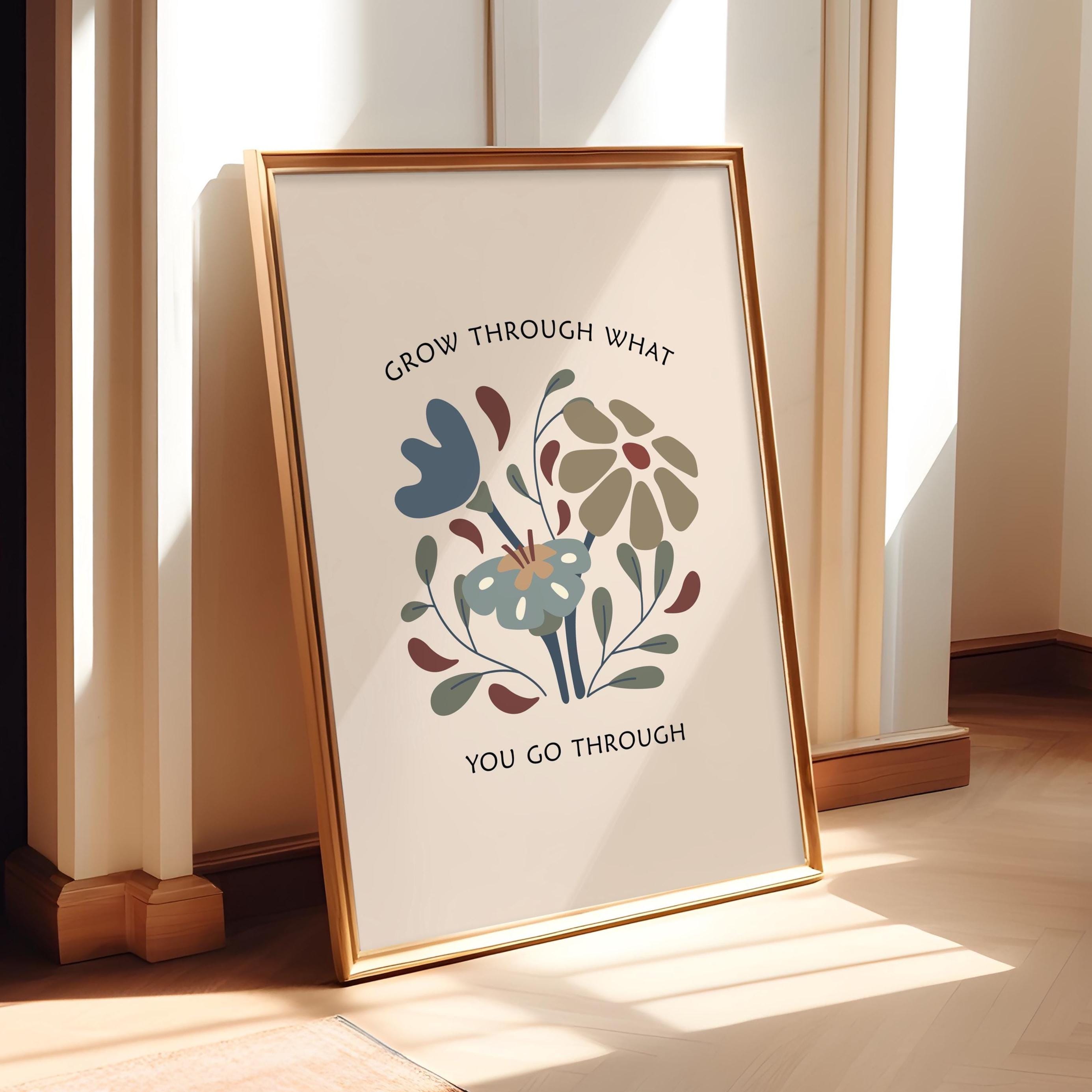 Grow Through What You Go Through, Meaningful Wall Art, Mental Health ...