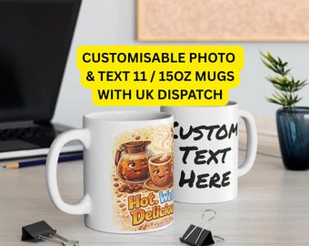Hot Wet & Delicious Coffee Mug, Funny Galentine Gift, Custom Text