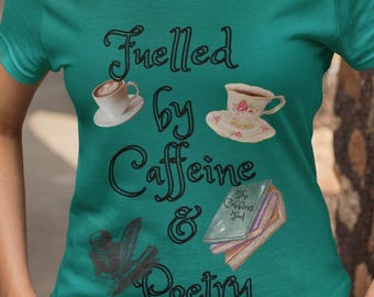 Caffeine & Poetry T-Shirt, Book Lover Gift