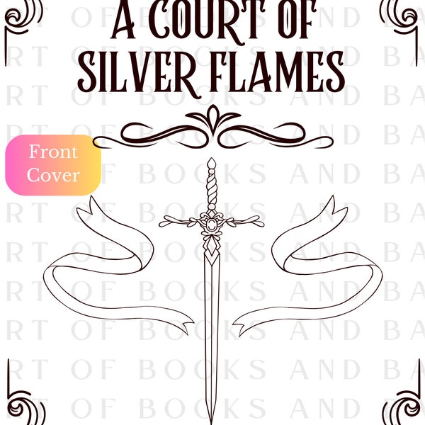 ACOTAR Bookbinding Cover Design PNG | A Court of Silver Flames | Vinyl Book | Cover Design | Cricut Cover Art | Sarah J Maas | Single Book