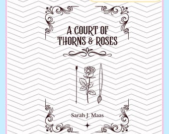 May include: A book cover with a black and white illustration of a rose, arrow, and paintbrush. The title "A Court of Thorns & Roses" is written in a decorative font. The author's name, "Sarah J. Maas", is written below the illustration. The words "Front Cover" are written at the bottom of the image.