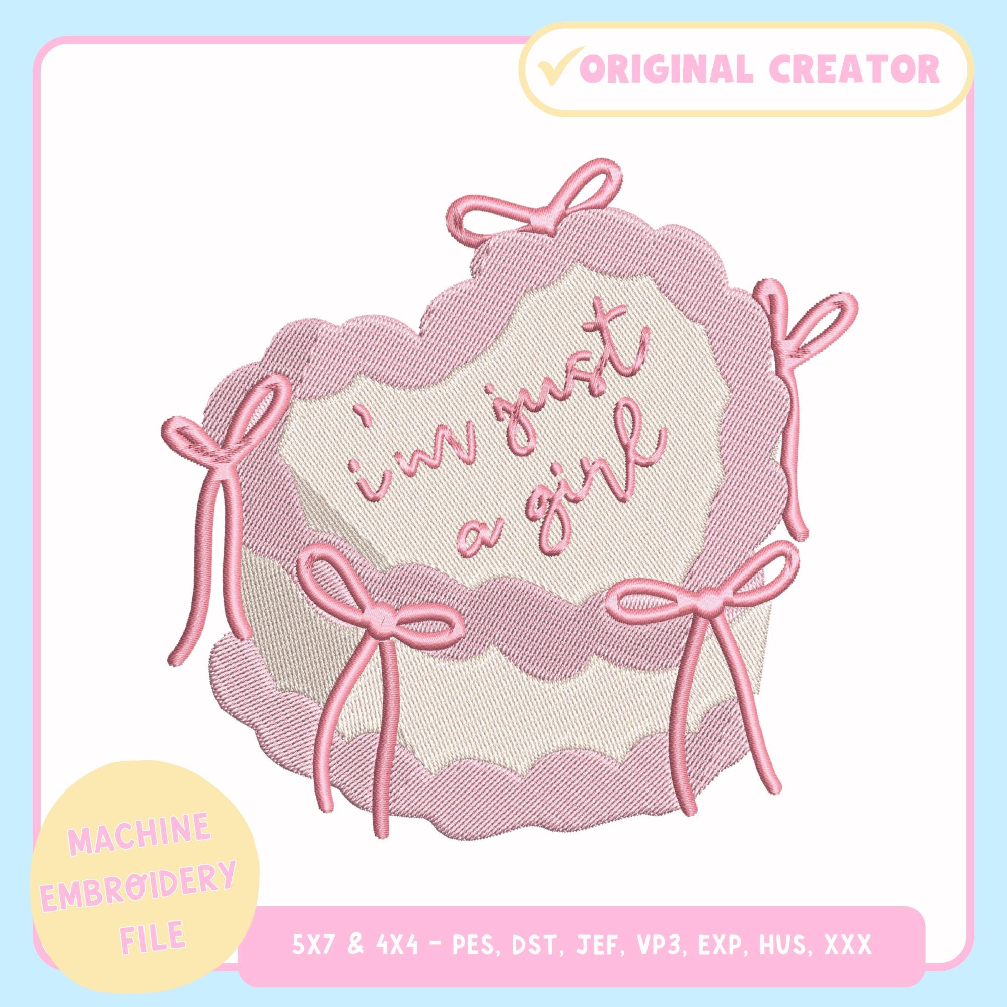 Machine Embroidery Design – Funny Machine Embroidery File 4x4 5x7 Hoop – I'm Just A Girl - Trendy Embroidery - Girlie Designs - Coquette