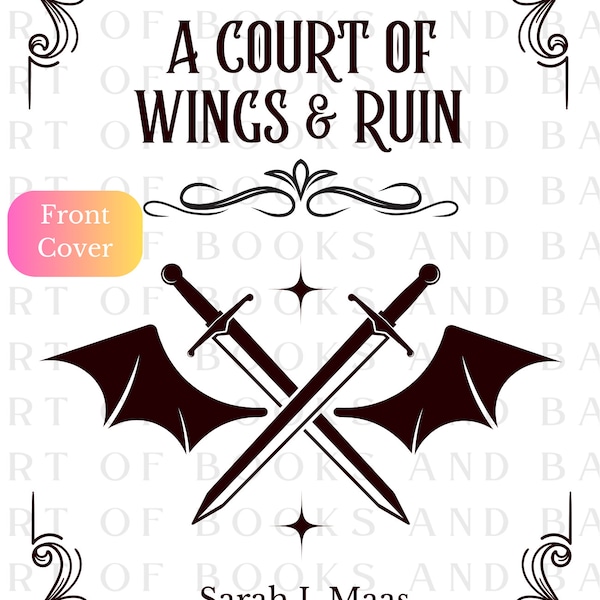 ACOWAR Bookbinding Cover Design PNG | A Court of Wings & Ruin |Vinyl Book Cover Design | Cricut | Cover Art | Sarah J Maas | Single Book