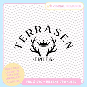 May include: Black and white graphic design featuring the text "TERRASEN" in a circular shape with a crown and antlers inside the circle. The text "ERILEA" is below the circle.