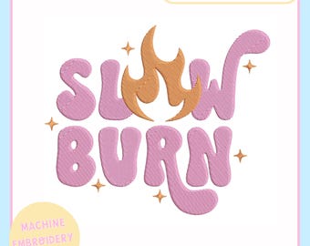 Machine Embroidery Design – Bookish Machine Embroidery File for 4x4 5x7 Hoop – Slow Burn – Trendy Embroidery - Book Club - PES JEF VP3 DST