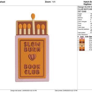 May include: Embroidered design of a matchbox with the text "SLOW BURN BOOK CLUB" and a heart symbol. The matchbox is pink with a gold-colored rectangle in the center. The matches are yellow and white. The design is for embroidery.