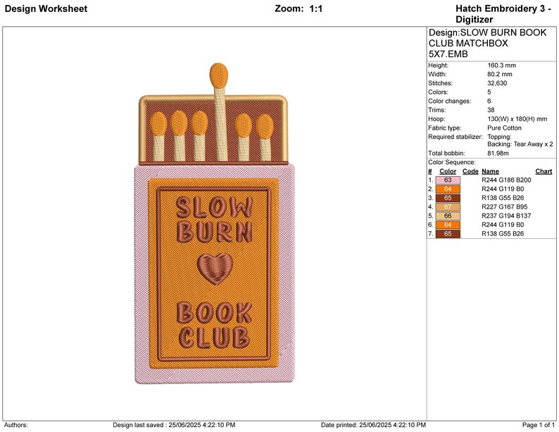 May include: Embroidered design of a matchbox with the text "SLOW BURN BOOK CLUB" and a heart symbol. The matchbox is pink with a gold-colored rectangle in the center. The matches are yellow and white. The design is for embroidery.