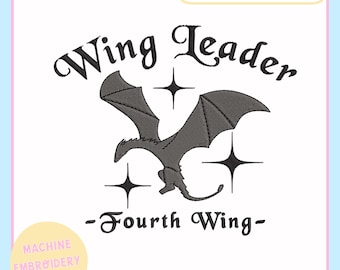 Machine Embroidery Design – Fourth Wing Machine Embroidery File 4x4 5x7 Hoop – Wing Leader – Bookish Embroidery - PES JEF VP3 DST - Dragons
