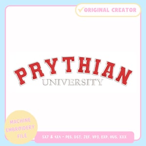 May include: An embroidery file design featuring the text "PRYTHIAN UNIVERSITY" in red and white. The design is arched, with the word "PRYTHIAN" above "UNIVERSITY". The image includes the text "MACHINE EMBROIDERY FILE" and "ORIGINAL CREATOR".