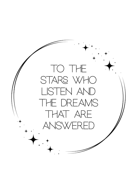 ACOTAR Inspired to the Stars Who Listen Quote Etsy