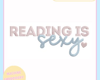 Machineborduurontwerp – Bookish machineborduurbestand 4 x 4 5 x 7 hoepel – Reading is Sexy – Trendy borduurcoquette - PES JEF DST VP3