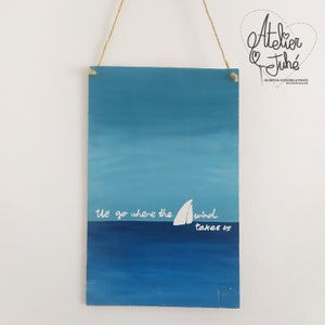 Donde nos lleve el viento, cartel decorativo en madera reciclada, decoración sostenible.