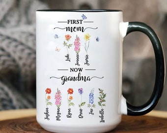 Personalized First Mom Now Grandma Mug, Grandma's Garden Birth Flower Mug, Custom Birth Month Flowers, Gift For Mom, Gift For Grandma Nana