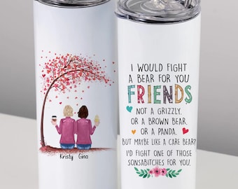 Personalisierte Bestie Becher, ich würde gegen einen Bären für Sie Freund kämpfen, benutzerdefinierte Schwester Geschenk, Geschenke für Frauen Besties, beste Freunde Weihnachtsgeschenk Tasse