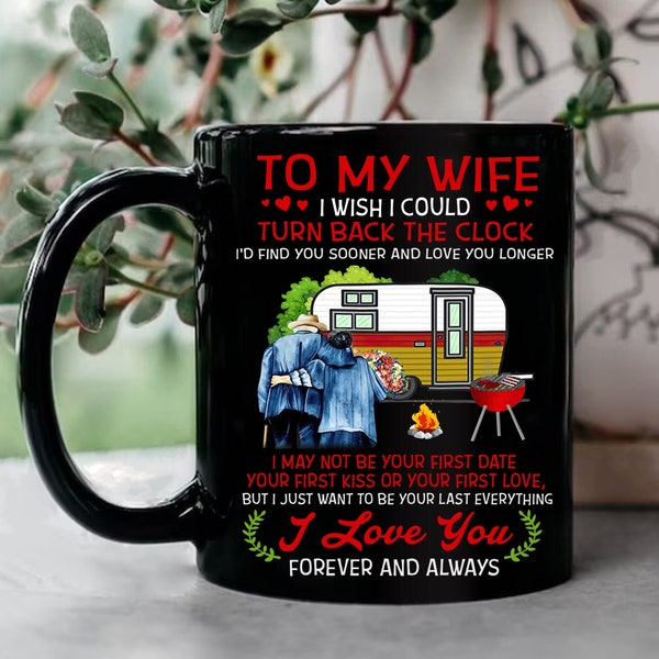 Personalized To My Wife Coffee Mug, Mug Gift From Husband, Wife Mug, To My Wife I Love You Forever & Always, Gift To Wife From Husband