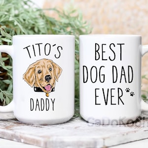 Dog Dad Mug, Fathers Day Gift, Custom Dog Mug, Custom Pet Photo, Best Dog Dad Ever, Best Dad Ever, Fathers Day Mug, Dog Dad Fathers Day Gift