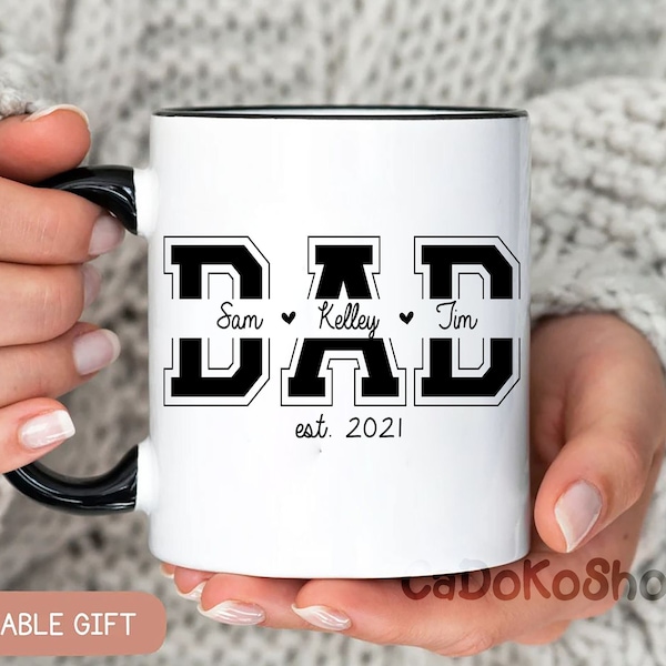 Dad Mug With Kids Names | Personalized Mug For Dad | Father's Day Gift | Gift for Dad | Fathers Day Mug | Daddy Coffee Cup | Dad Coffee Mug
