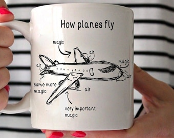 Pilot Gifts, Gift For Him, Pilot Gift For Men, Coffee Mug, Pilot Aviation Mug,  How Planes Fly Coffee Mug, Fathers Day Gift, Aviation Mug
