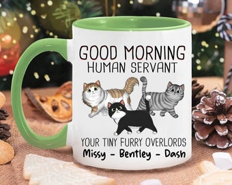 Personalized Coffee Mug Gift For Cat Lover, Good Morning Cat Human Servant, Cat Mom Mug Gift, Funny Cat Mug,Mug Custom Cat Mug For Pet Lover