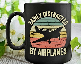 Easily Distracted by Airplanes, Pilot Mug, Pilot Gift, Retro Coffee Mug, Pilot Retirement Gift, Gift For Men, Aviation Mug, Gift For Him