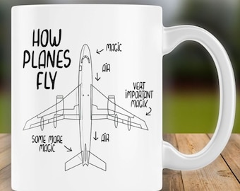 Pilot Gifts, Gift For Him, Pilot Gift For Men, Coffee Mug, Pilot Aviation Mug, How Planes Fly Coffee Mug, Gift For Him, Aviation Mug