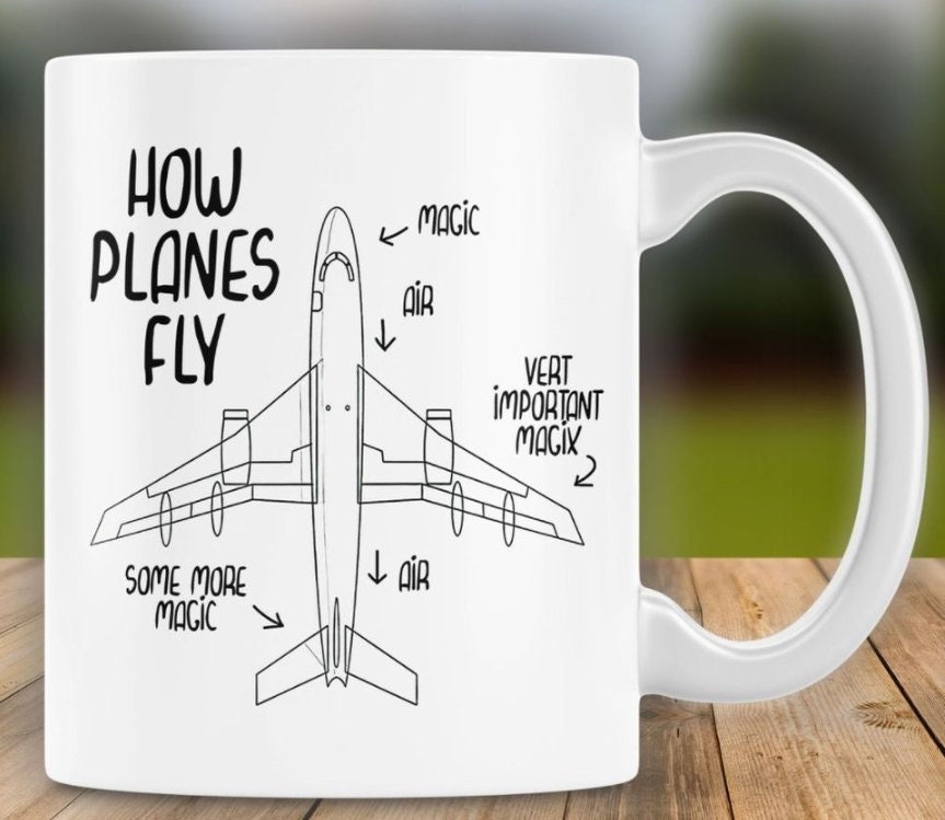 Funny How Planes Fly Airplane Parts Design For Flight Lovers Coffee Mug Men  Wome