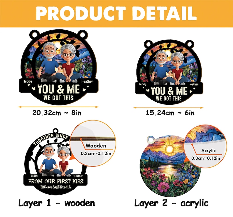 May include: Round wooden and acrylic ornaments featuring cartoon couples. The wooden ornament is 20.32 cm wide and has the text "YOU & ME WE GOT THIS". The acrylic ornament is 15.24 cm wide and has a landscape scene.