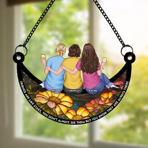 Friends Are Like Stars, Bestie Personalized Window Hanging Suncatcher, Friendship Gift, Gift For Sisters, Bestie, Bday Gift For Best Friends