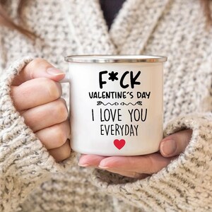 I fall in love with you every single day - Valentine's Day Mug