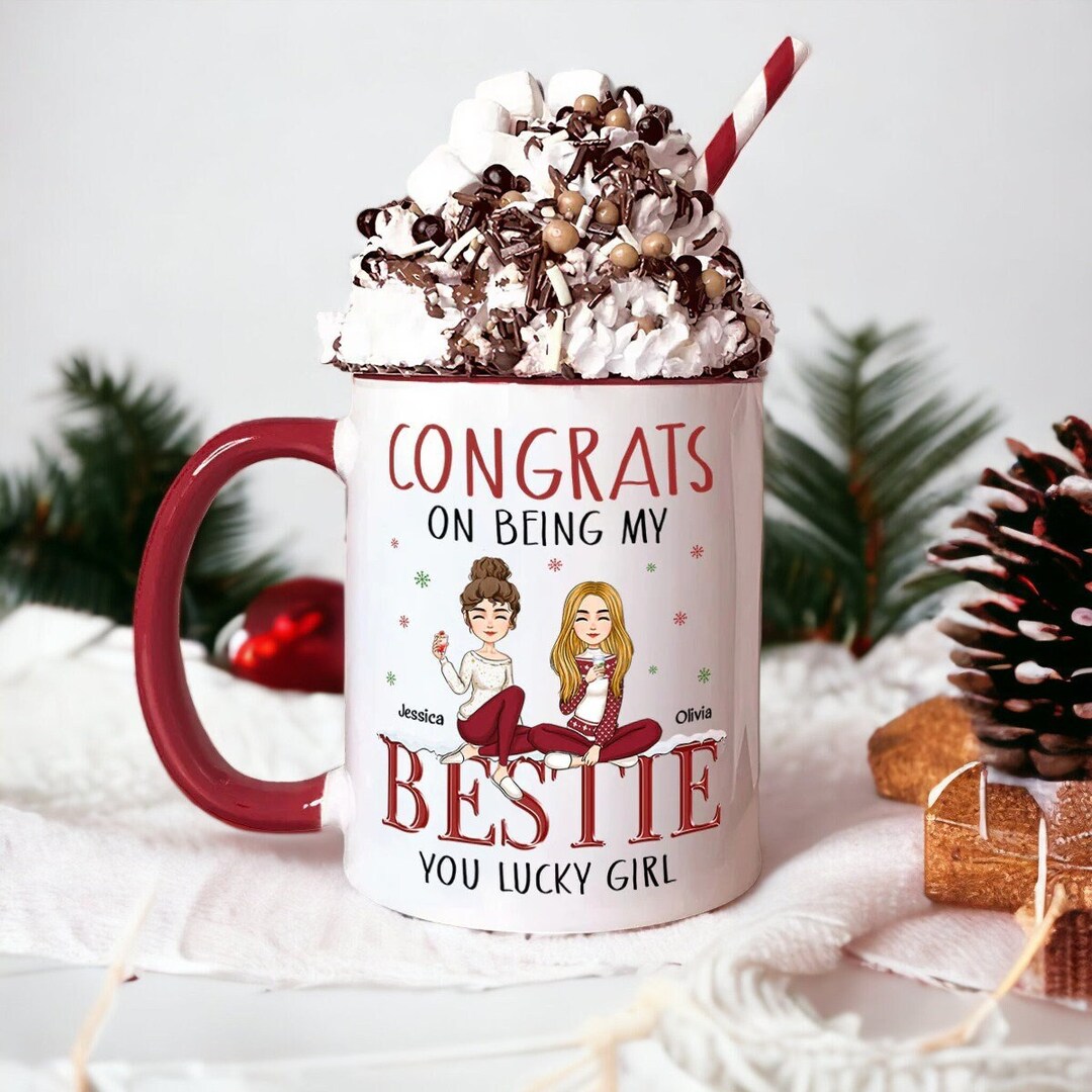 Personalized Congrats on Being My Bestie Mug, Best Friend Gift Mug, Custom Sister Mug, Sister ...