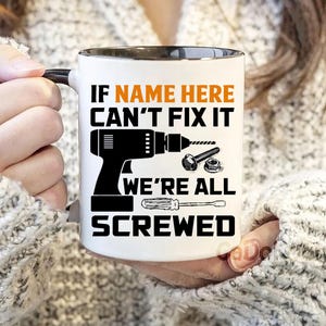 Personalized Dad Mug, Custom Name Mug, If Papa Can&#39;t Fix It We&#39;re All Screwed Mug, Funny Mug Gift, Gift For Him, Husband Mug, Mechanic Mug