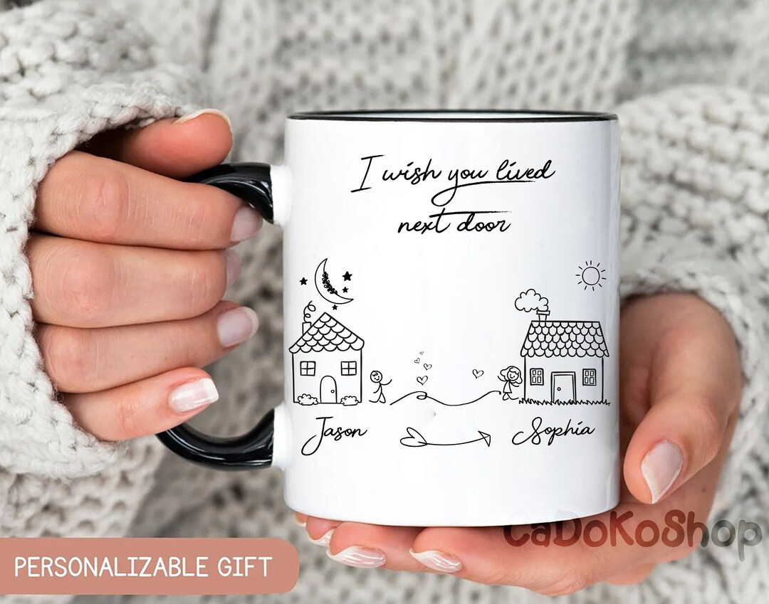 Personalized I Wish You Lived Next Door Mug, Long Distance Mug, Moving ...