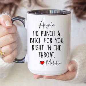 Tazza &quot;Ti darei un pugno in gola a una stronza&quot;, tazza regalo per il migliore amico, tazza da caffè dell&#39;amicizia, tazza personalizzata dell&#39;amicizia, regali di compleanno