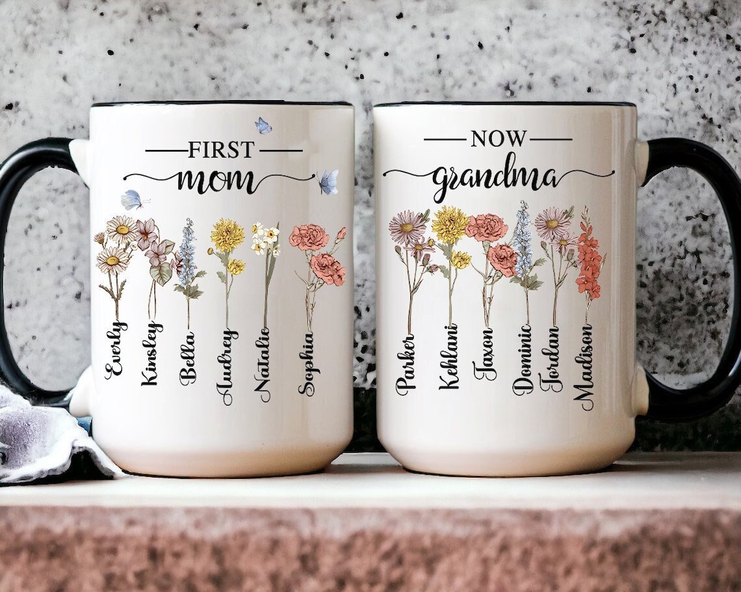 Personalized Birth Month Flower Coffee Cup, First Mom Now Grandma Mug ...