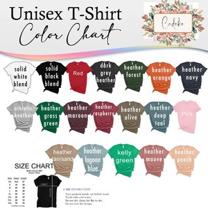 May include: Unisex t-shirt color chart with 18 different color options. The chart includes solid colors, heather colors, and a size chart with measurements in inches.