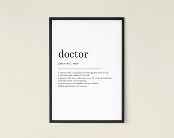 Doctor definition print, wall art prints, doctor gifts, birthday gift, family & friend gifts.