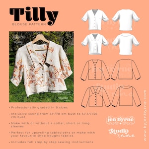 May include: Tilly Blouse Pattern sewing guide featuring a cream-colored blouse with orange floral embroidery, a wide collar, and button front. Includes technical line drawings of front and back views for various sleeve and collar options.