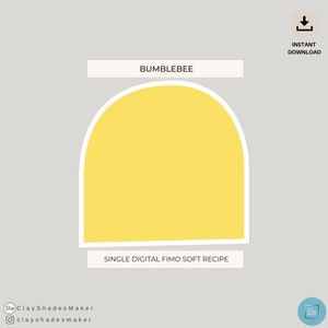 Pode incluir: Gráfico digital com uma forma de arco amarelo com contorno branco, rotulado como "BUMBLEBEE". O texto "SINGLE DIGITAL FIMO SOFT RECIPE" está abaixo. O fundo é cinza claro, com um ícone de "DOWNLOAD INSTANTÂNEO".
