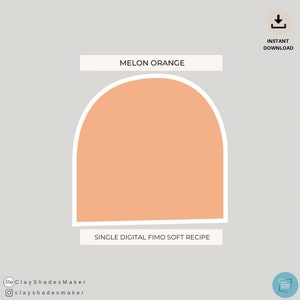 May include: Digital recipe for a melon orange color Fimo soft clay. The recipe is available for instant download.