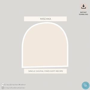 Mischka - Single FIMO Clay Recipe/ Polymer Clay/ Clay Mixing Recipe/ Colour Recipe/ Neutral/ Color Mixing/ Digital Colour