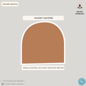 Puede incluir: Descarga digital de una sola receta de Sculpey Souffle para un color de arcilla marrón llamado "Muddy Waters".