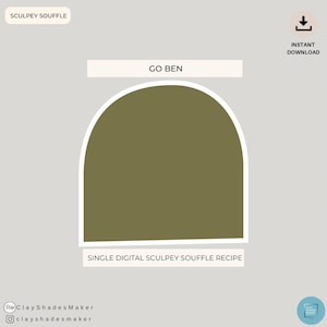 May include: A digital recipe for a Sculpey Souffle, titled "Go Ben" and labelled "Single Digital Sculpey Souffle Recipe".