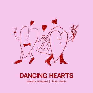 Puede incluir: Ilustración dibujada a mano sobre fondo rosa, con dos corazones antropomorfos bailando. Uno sostiene una copa, el otro un ramo. El texto "DANCING HEARTS" es rojo, con "HAND DRAWN | .SVG .PNG" debajo.