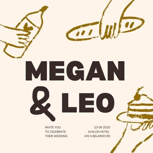 Peut inclure: Invitation de mariage avec les noms "Megan & Leo" en lettres marron fonc&eacute;. L'invitation comprend des illustrations de nourriture et de boissons, ainsi que la date, l'heure et le lieu du mariage.
