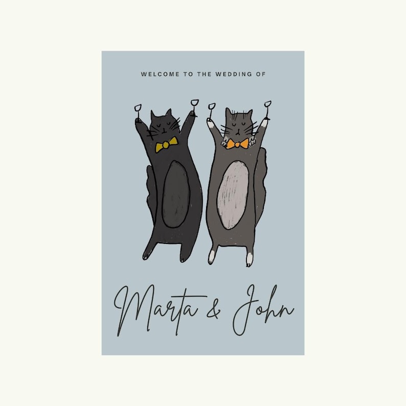 May include: A wedding invitation featuring two cartoon cats toasting with champagne glasses. The cats wear bow ties and are set against a light blue background. The text reads "Welcome to the Wedding of Marta & John."