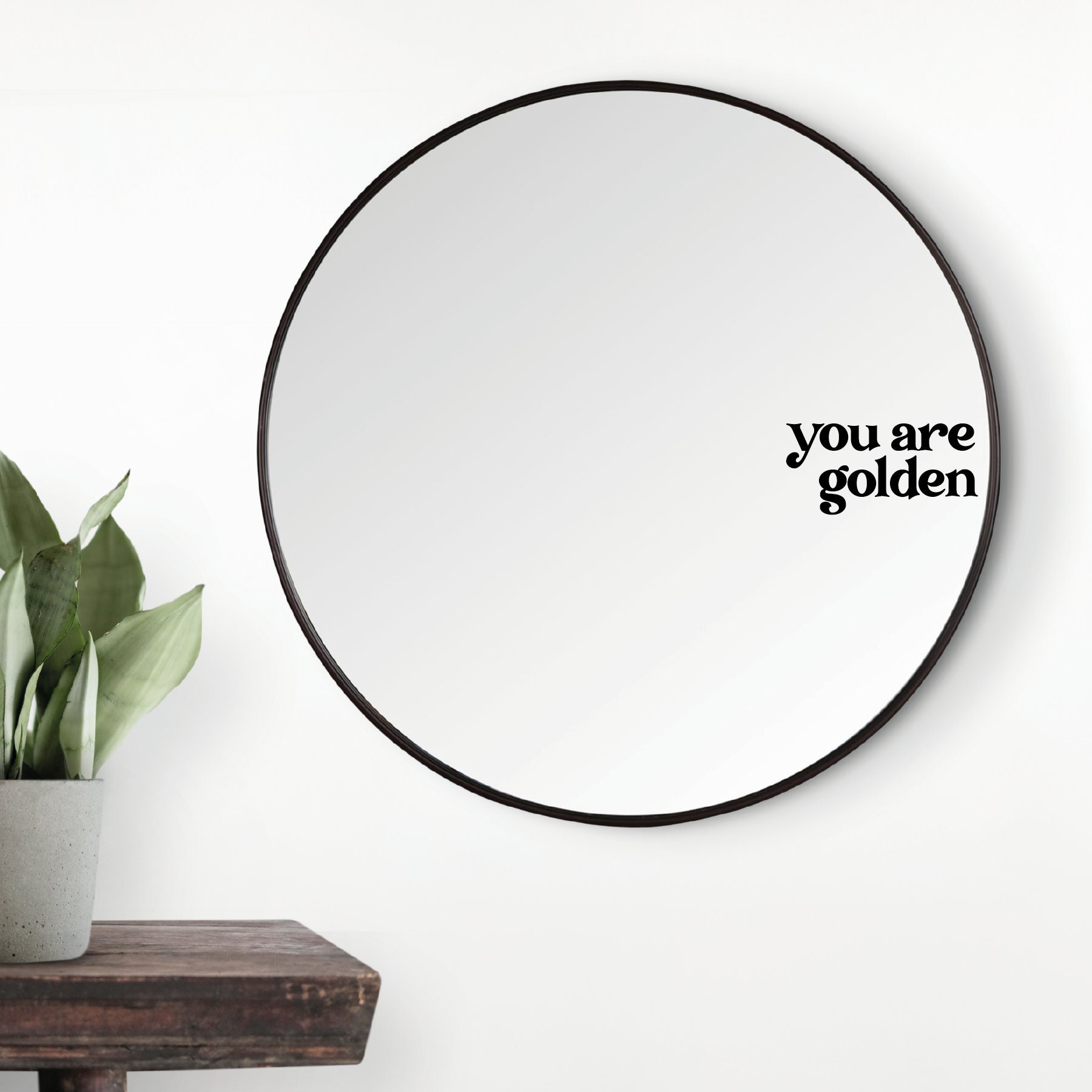 Positive Affirmation Mirror Sticker You're So Golden Mirror Decal Self Love Sticker Gift For BFF Vinyl Decal Bridesmaid Gift