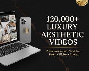120,000 Luxury Lifestyle Videos Pack | Aesthetic Content for Instagram Reels, TikTok, Faceless YouTube | MRR Included
