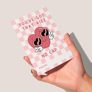 Você tem aquele cartão Rizz No Cap Valentine's | Download digital instantâneo para impressão