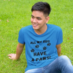 All My Kids 4 Paws Black Text Unisex Jersey Short Sleeve Tee