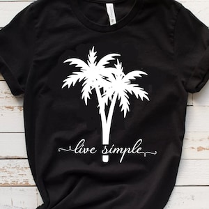 Leben einfach svg, Sommer svg, Palme svg, Dxf, Png, Eps, jpeg, Cut Datei, Cricut, Silhouette, Print, Sofort download